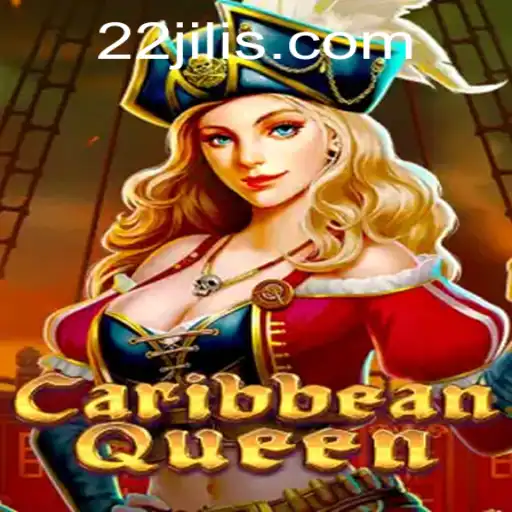 Explore the Exciting World of CaribbeanQueen with 22jili