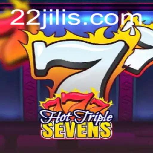 Exploring HotTripleSevens: A Thrilling Casino Experience with 22jili