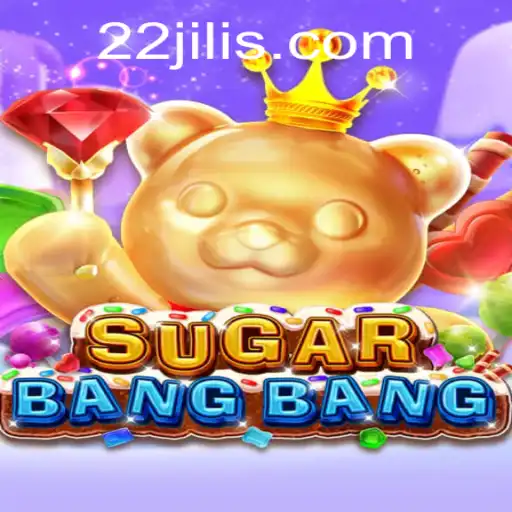 SUGARBANGBANG: Discover the Exciting World of 22jili Gaming